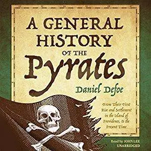 A General History of the Pyrates [Audiobook]
