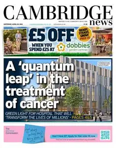 Cambridge News - 20 April 2024