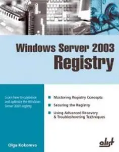 Windows Server 2003 Registry by Olga Kokoreva [Repost]