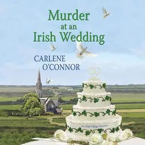 «Murder at an Irish Wedding» by Carlene O’Connor