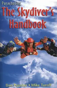 "Parachuting: The Skydiver's Handbook" by Dan Poynter (Repost)