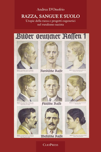 Andrea D'Onofrio - Razza, sangue e suolo. Utopie della razza e progetti eugenetici nel ruralismo nazista (2007)