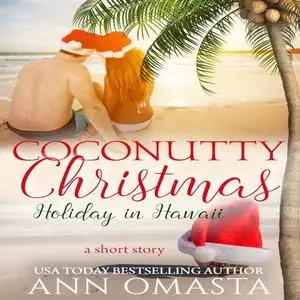 «Coconutty Christmas» by Ann Omasta
