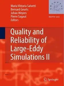 Quality and Reliability of Large-Eddy Simulations II {REPOST}