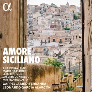 Cappella Mediterranea - Amore Siciliano (2024) [Official Digital Download 24/192]