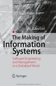 The Making of Information Systems: Software Engineering and Management in a Globalized World [Repost]