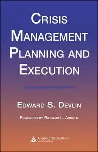 Crisis Management Planning and Execution (repost)