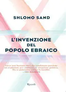 Shlomo Sand - L’invenzione del popolo ebraico