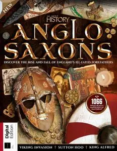 All About History Anglo Saxons - 6th Edition - 4 April 2024