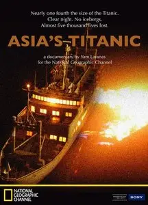 National Geographic - Asia's Titanic (2010)