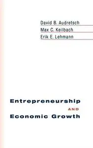 Entrepreneurship and Economic Growth