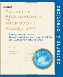 Parallel Programming with Microsoft Visual C++: Design Patterns for Decomposition [Repost]