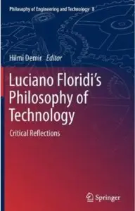 Luciano Floridi's Philosophy of Technology: Critical Reflections [Repost]