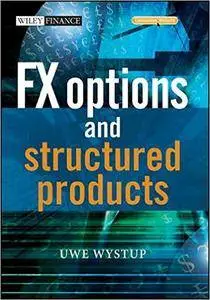 FX Options and Structured Products (repost)