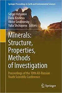 Minerals: Structure, Properties, Methods of Investigation: Proceedings of the 10th All-Russian Youth Scientific Conferen