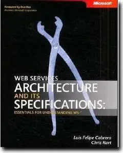 Web Services Architecture and Its Specifications