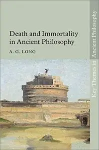 Death and Immortality in Ancient Philosophy