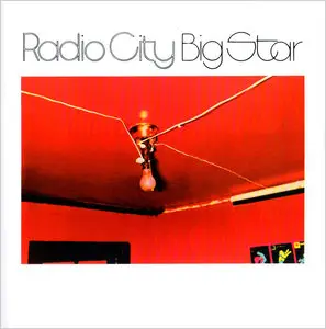 Big Star - Radio City (1974) Remastered Reissue 2009