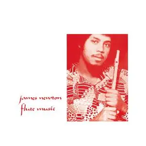 James Newton - Flute Music (1977/2022) [Official Digital Download]