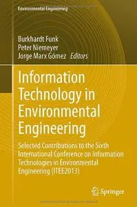 Information Technology in Environmental Engineering: Selected Contributions to the Sixth International Conference