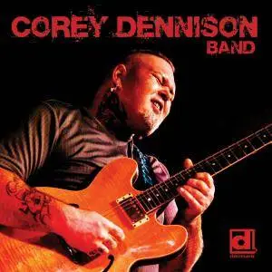 Corey Dennison Band - Corey Dennison Band (2016)