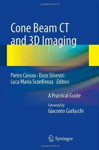 Cone Beam CT and 3D imaging: A Practical Guide