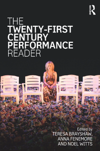 The Twenty-First Century Performance Reader