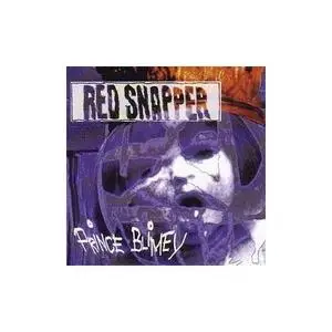Red Snapper - Prince Blimey Mp3