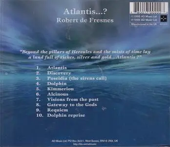 Robert De Fresnes - Atlantis...? (1998) {AD Music} - Atlantis...? (1998) {AD Music}