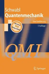 Quantenmechanik (QM I): Eine Einführung (Springer-Lehrbuch) (German Edition) (Repost)
