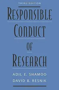 Responsible Conduct of Research, 3 edition