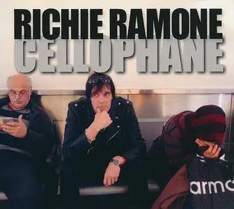 Richie Ramone - Cellophane (2016)