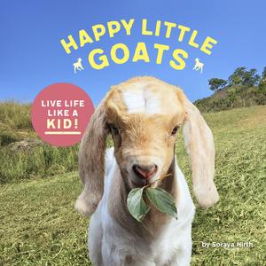 «Happy Little Goats» by Soraya Hirth