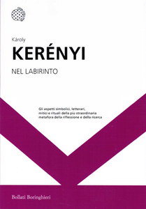 Károly Kerényi - Nel labirinto (2016)