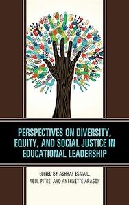 Perspectives on Diversity, Equity, and Social Justice in Educational Leadership (The National Association for Multicultu