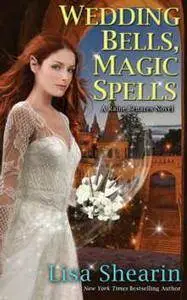Wedding Bells, Magic Spells (Raine Benares Book 8) by Lisa Shearin