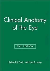 Clinical Anatomy of the Eye (2nd Edition) (Repost)