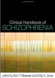 Clinical Handbook of Schizophrenia [Repost]