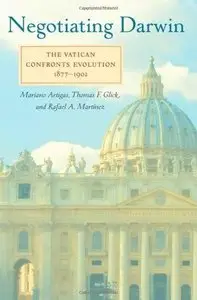 Negotiating Darwin: The Vatican Confronts Evolution, 1877-1902