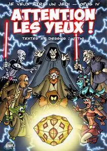 Je veux etre un Jedi ! 7 Volumes