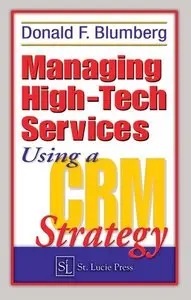 Managing High-Tech Services Using a CR Strategy