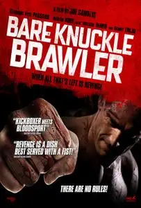 Bare Knuckle Brawler (2019)