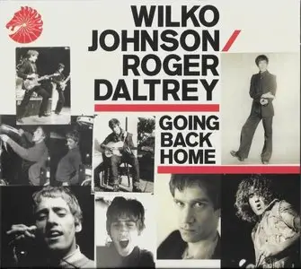 Roger Daltrey & Wilko Johnson - Going Back Home (2014)