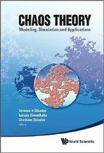 Chaos Theory: Modeling, Simulation and Applications (Repost)