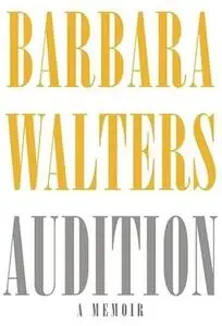 Audition: A Memoir (Repost)