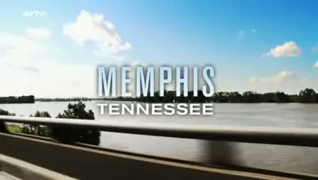 (Arte) Memphis, Tennessee - la ville qui transforma le monde (2011)