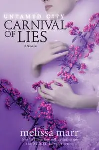 Untamed City: Carnival of Lies