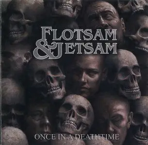 Flotsam & Jetsam - Once In A Deathtime (2008)