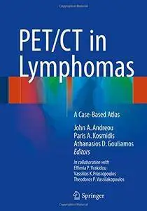 PET/CT in Lymphomas: A Case-Based Atlas