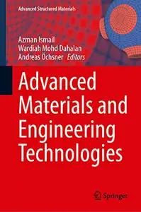 Advanced Materials and Engineering Technologies (Repost)